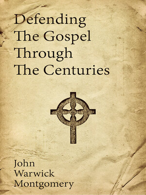cover image of Defending the Gospel Through the Centuries